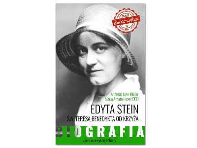 Edyta Stein. Życie niezwykłej kobiety – Biografia