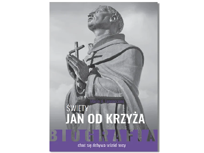 Święty Jan od Krzyża – biografia